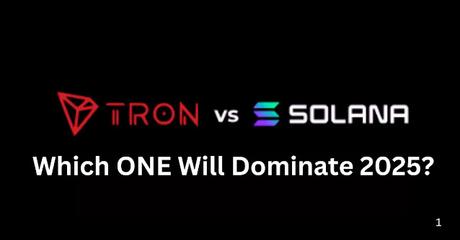 Tron vs Solana - Which ONE Will Dominate 2025?