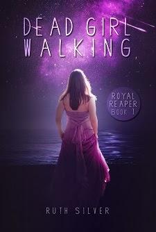 Dead Girl Walking by Ruth Silver: Cover Reveal