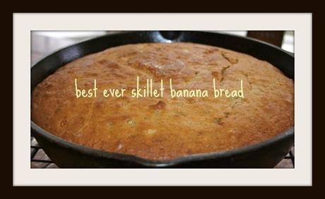 skillet-banana-bread1-picmoney