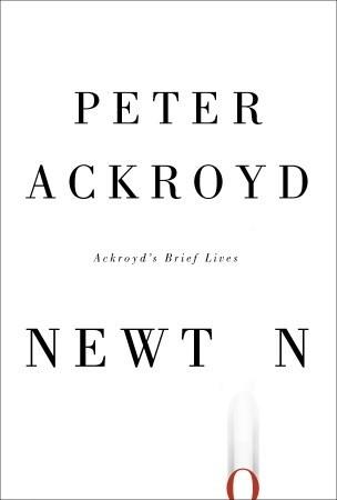Newton by Peter Ackroyd