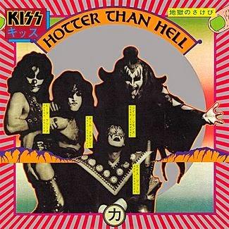 It was 40 Years Ago Today - 1974 - KISS - Hotter Than Hell