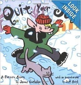QUIT YOUR JOB by James Kochalka – Guest Review
