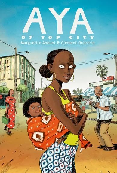 Must Own, Must Read: The Aya Series by Marguerite Abouet and Clément Oubrerie