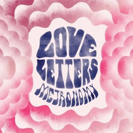 loveletters 620x620 LOVE LETTERS FROM METRONOMY JUST IN TIME FOR VALENTINES [VIDEO]