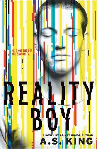 REALITY BOY - A. S. King