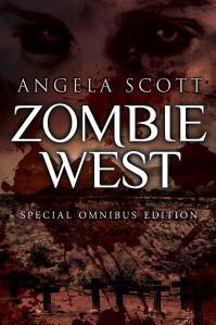 Zombie West Omnibus Angela Scott