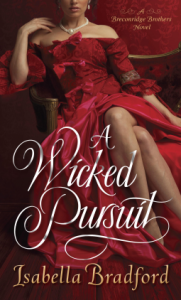 A Wicked Pursuite by Isabella Bradford