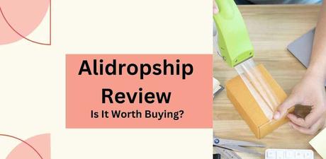 Alidropship Review 2024: Is It Worth Buying Or ...