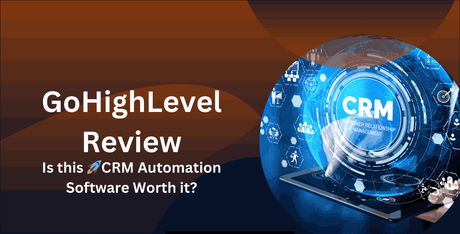 GoHighLevel Review 2024: Is This CRM Automation...