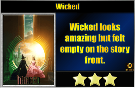 Wicked Part 1 (2024) Movie Review