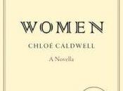 Cult Classic Sapphic Novella: Women Chloe Caldwell