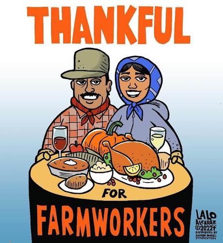 Be Thankful For Farm Workers