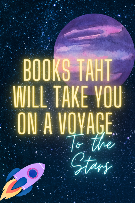 Books that will take you on a Voyage to the Stars