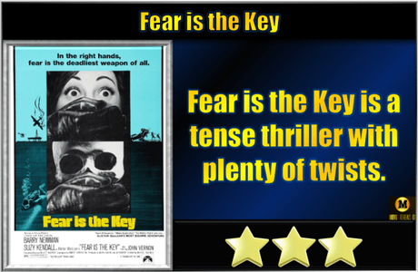 Fear is the Key (1972) Movie Review