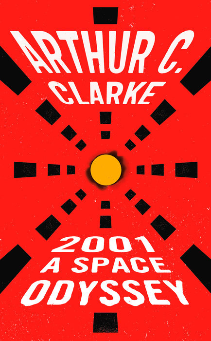 2001 A Space Odyssey by Author C. Clarke