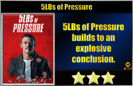 5LBs of Pressure (2024) Movie Review