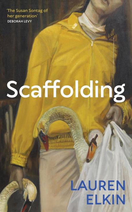 Scaffolding by Lauren Elkin Scaffolding by Lauren Elkin