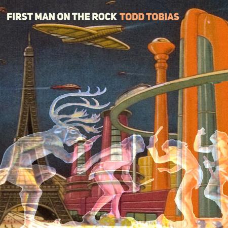 Todd Tobias: First Man On The Rock