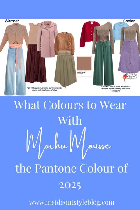 What Colours to Wear With Mocha Mousse – the Pantone Colour of 2025