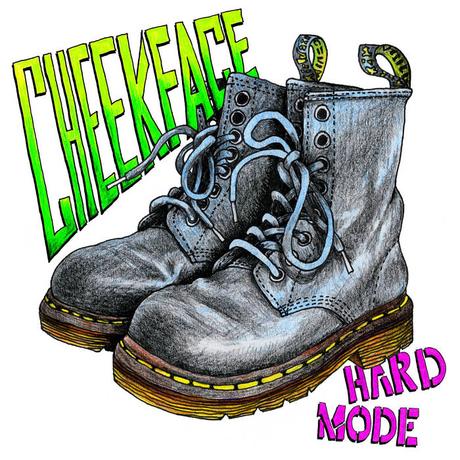 Cheekface – ‘Hard Mode’
