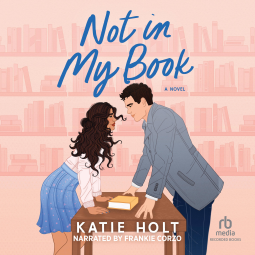 Audiobook Review – ‘Not in My Book’ by Katie Holt