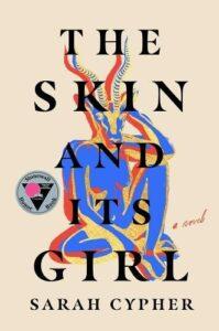 A Palestinian Family’s Story Shows History Repeats: The Skin and Its Girl by Sarah Cypher