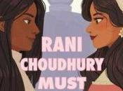 Sciencey Sapphic Read: Rani Choudhury Must Adiba Jaigirdar