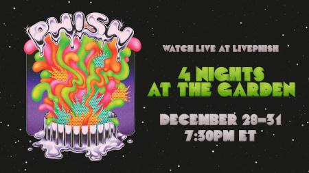 Phish: webcasts of New Year's Run @ Madison Square Garden, NYC