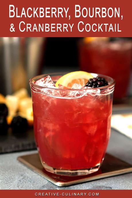 Blackberry, Bourbon, and Cranberry Cocktail