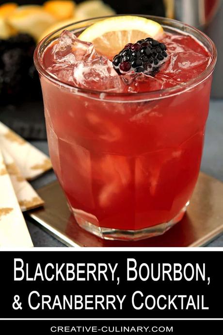 Blackberry, Bourbon, and Cranberry Cocktail