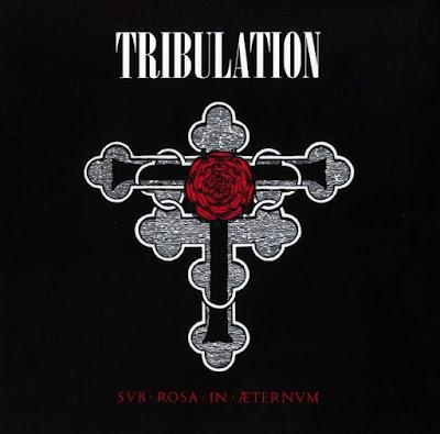 Tribulation – Sub Rosa In Æternum