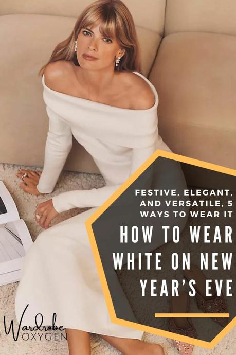 How to Wear White on New Year’s Eve