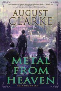 A Bloody Tale of Lesbian Revenge: Metal from Heaven by August Clarke Review