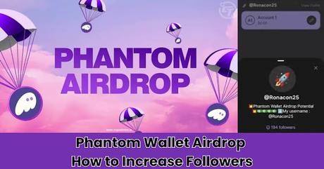 Phantom Wallet Airdrop