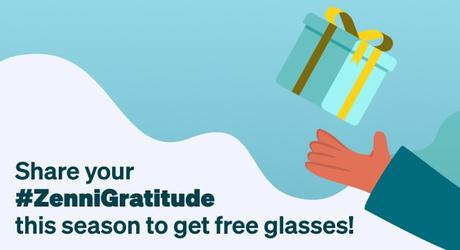 Share your #ZenniGratitude for free glasses