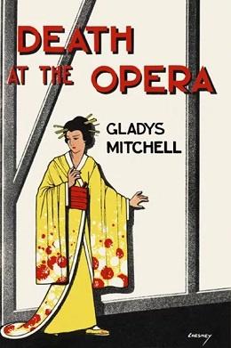 Death at the Opera (1934) by Gladys Mitchell