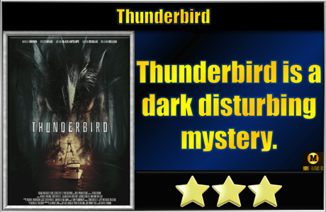 Thunderbird (2021) Movie Review