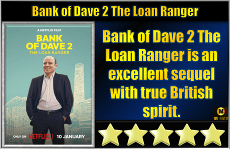 Bank of Dave 2 The Loan Ranger (2025) Movie Review