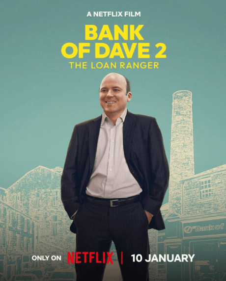 Bank of Dave 2 The Loan Ranger (2025) Movie Review