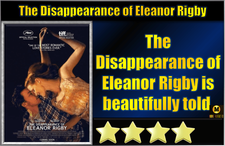 The Disappearance of Eleanor Rigby (2014) Movie Review