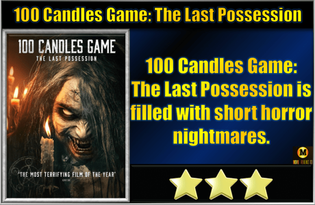 The 100 Candles Game: The Last Possession (2023) Movie Review