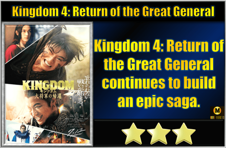 Kingdom 4: Return of the Great General (2024) Movie Review Kingdom 4: Return of the Great General (2024) Movie Review