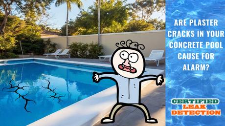Are Plaster Cracks in Your Concrete Pool Cause for Alarm? Are Plaster Cracks in Your Concrete Pool Cause for Alarm?