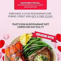Image: Purchase a $100 Restaurant.com Dining Credit and get a Free $100 Dining Credit + Free $40 Rosefarmers.com voucher
