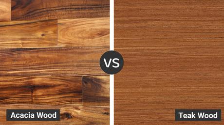 Acacia Wood Comparison: Differences and Similarities of Acacia vs Woods Acacia Wood vs Teak Wood