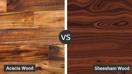 Sheesham vs Acacia Wood Sheesham vs Acacia Wood