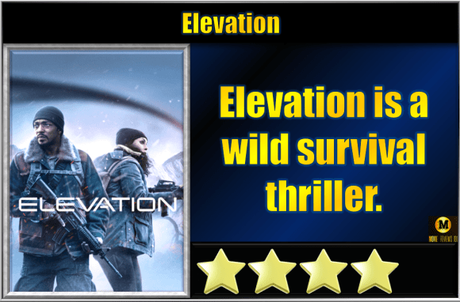Elevation (2024) Movie Review Elevation (2024) Movie Review