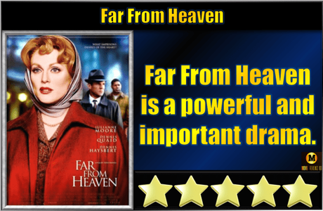 Far From Heaven (2002) Movie Review Far From Heaven (2002) Movie Review