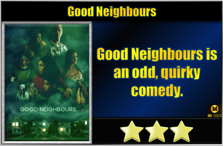 Good Neighbours (2024) Movie Review Good Neighbours (2024) Movie Review