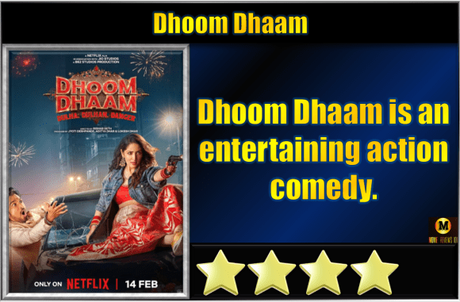 Dhoom Dhaam (2025) Movie Review Dhoom Dhaam (2025) Movie Review
